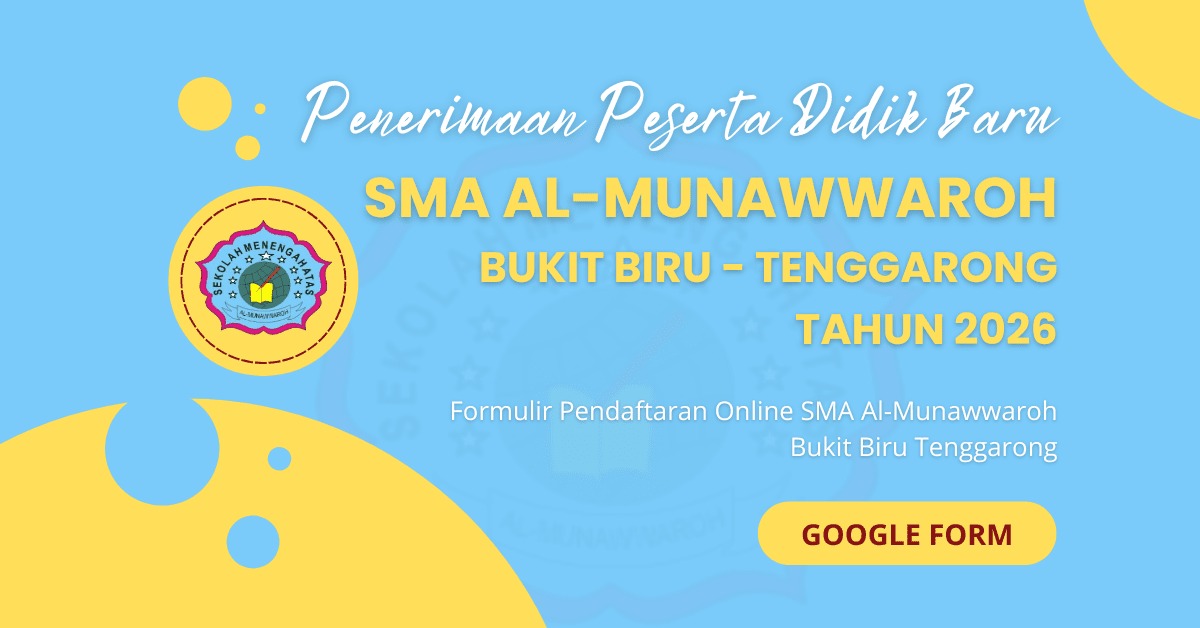 Formulir Pendaftaran Online SMA Al-Munawwaroh Bukit Biru Tenggarong